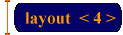 layout  < 4 >